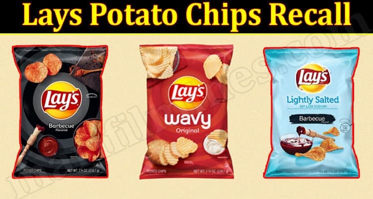 Latest News Lays Potato Chips Recall