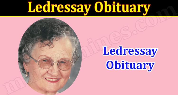 Latest News Ledressay Obituary