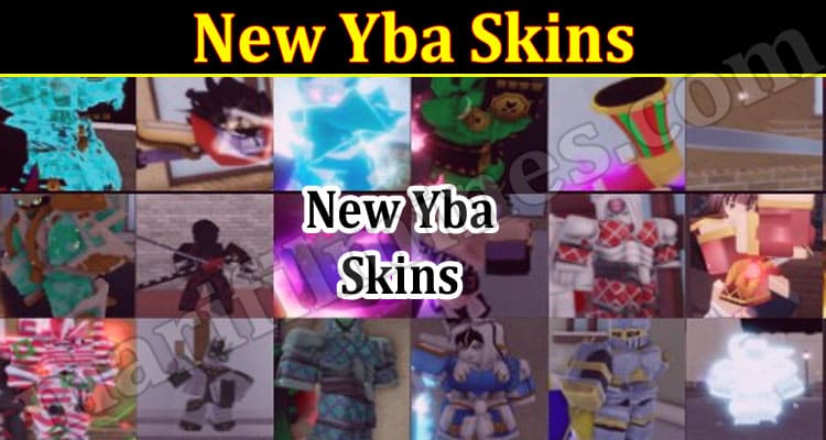Latest News New Yba Skins