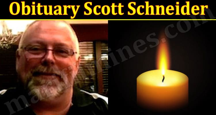 Latest News Obituary Scott Schneider