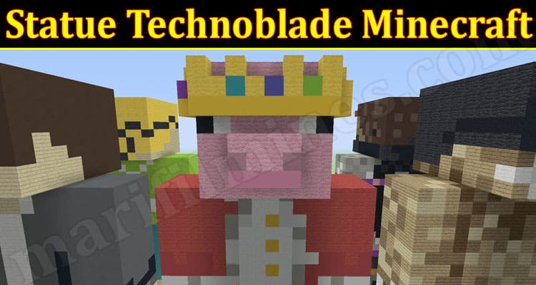 Latest News Statue Technoblade Minecraft