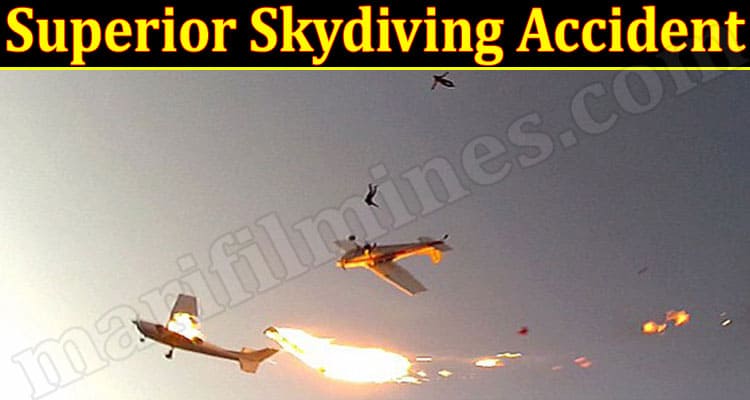 Latest News Superior Skydiving Accident