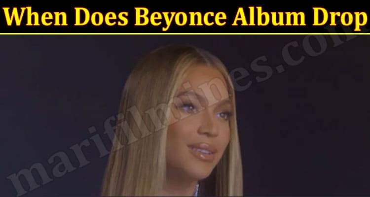 Latest News When Does Beyonce Album Drop