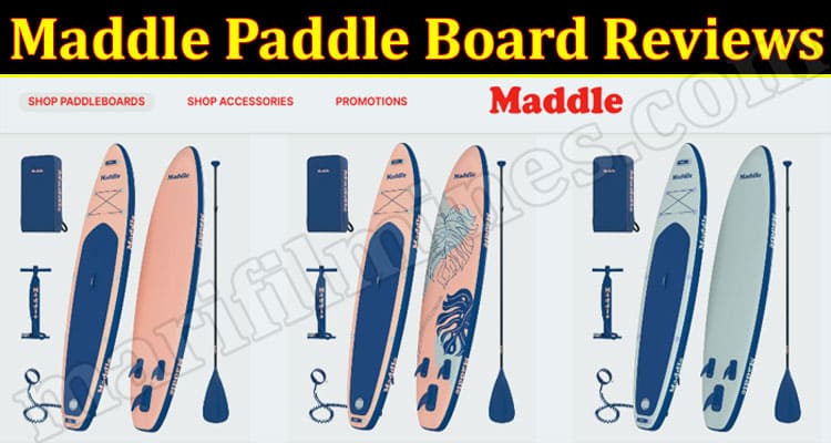 Maddle Paddle Board Online Website Reviews
