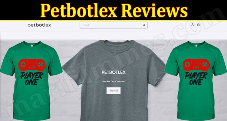 Petbotlex Online Website Reviews
