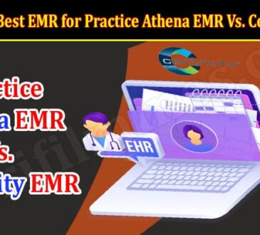 Pick out the Best EMR for Practice Athena EMR Vs. Centricity EMR