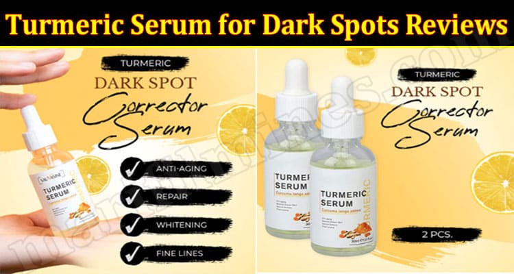 Turmeric Serum for Dark Spots Online Product Reviews