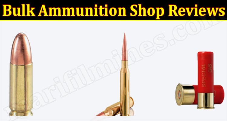 Bulk Ammunition Shop Online website Reviews