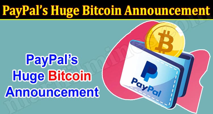 PayPal’s Huge Bitcoin Announcement