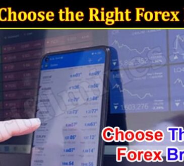 Complete Information How to Choose the Right Forex Broker