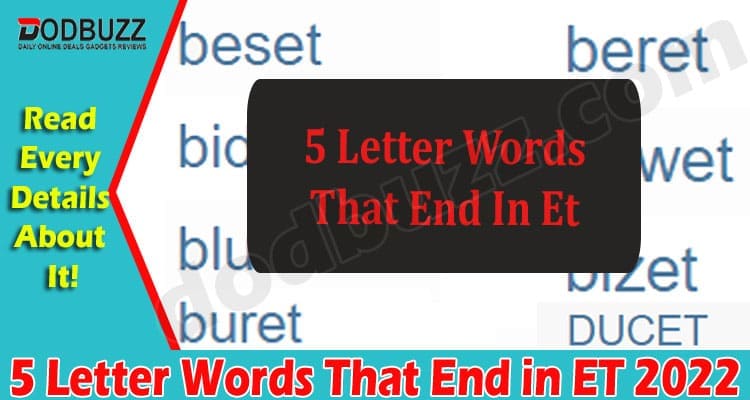GAMING TIPS 5 Letter Words That End in ET