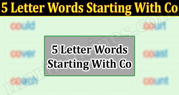 Gaming tips 5 Letter Words Starting With Co