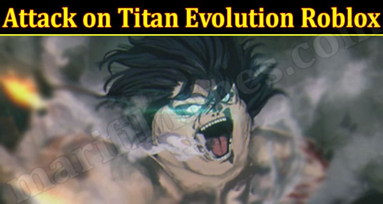 Gaming tips Attack on Titan Evolution Roblox