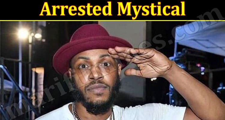 Latest News Arrested Mystical