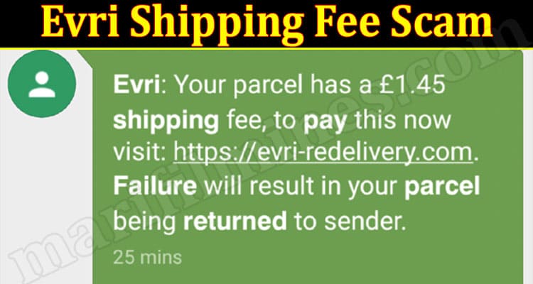 Latest News Evri Shipping Fee Scam