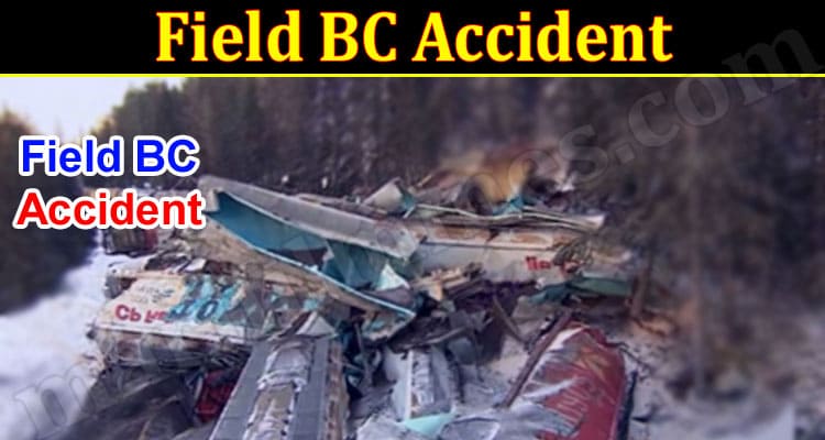 Latest News Field BC Accident