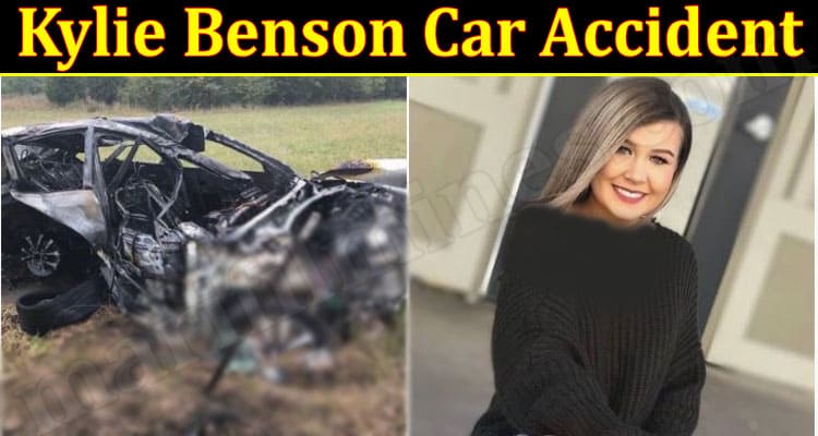 Latest News Kylie Benson Car Accident