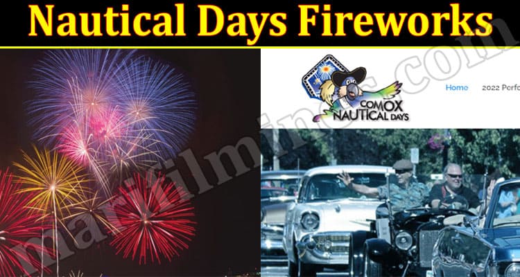 Latest News Nautical Days Fireworks