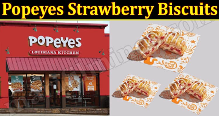 Latest News Popeyes Strawberry Biscuits