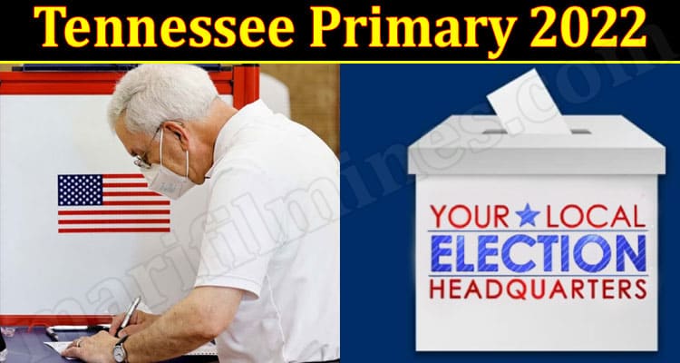 Latest News Tennessee Primary 2022