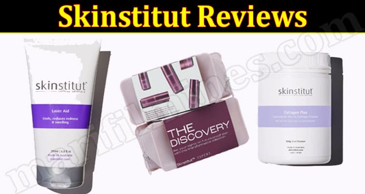 Skinstitut Reviews {Aug} Is This A Scam Website Or Not?