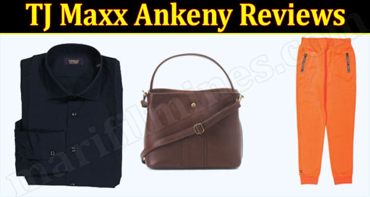 TJ Maxx Ankeny Online website Reviews