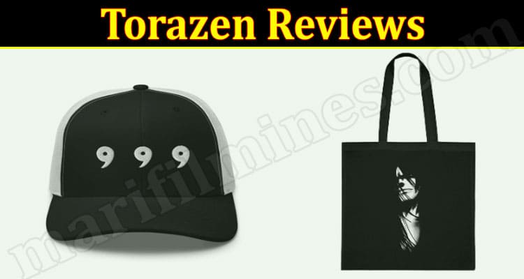 Torazen ONLINE WEBSITE Reviews
