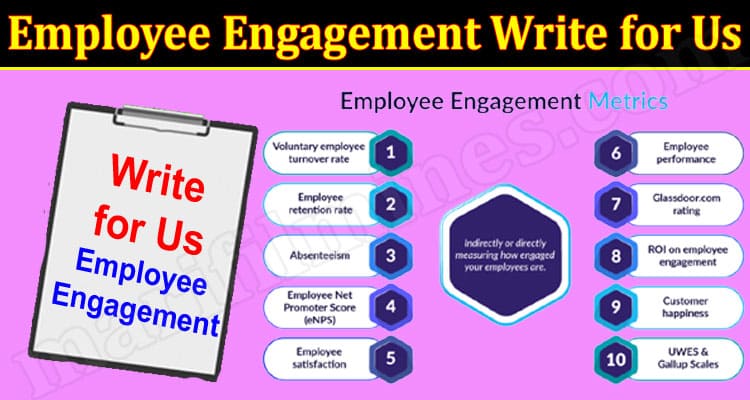 About General Information Employee Engagement Write for Us