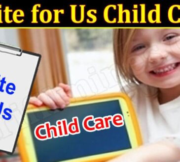 About General Information Write for Us Child Care
