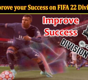 How to Improve your Success on FIFA 22 Division Rivals