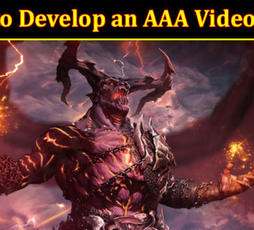 Latest Information How to Develop an AAA Video Game
