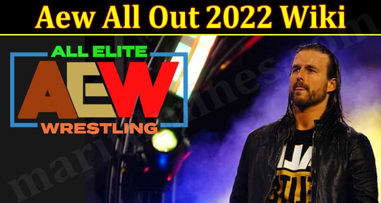 Latest News Aew All Out 2022 Wiki