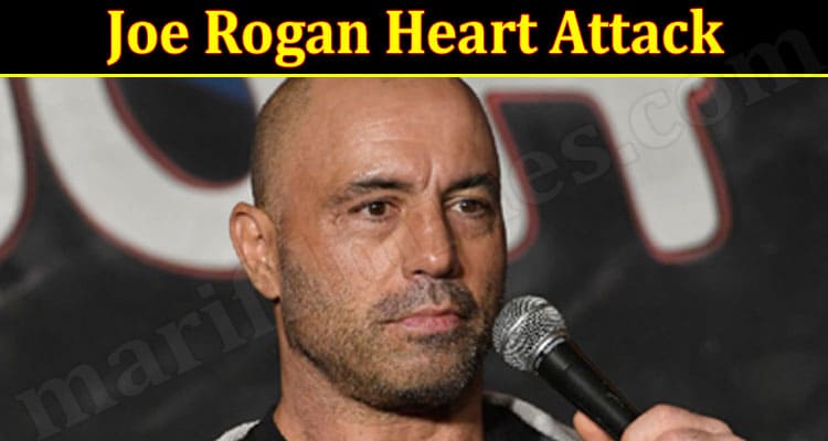 Joe Rogan Heart Attack {Sep} Grab Full Information!