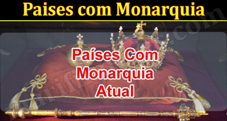 Latest News Paises com Monarquia