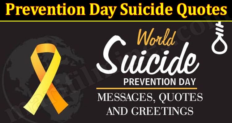 Latest News Prevention Day Suicide Quotes
