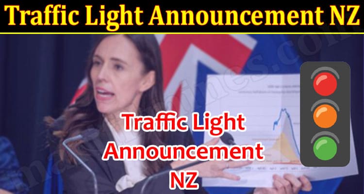 Latest News Traffic Light Announcement NZ