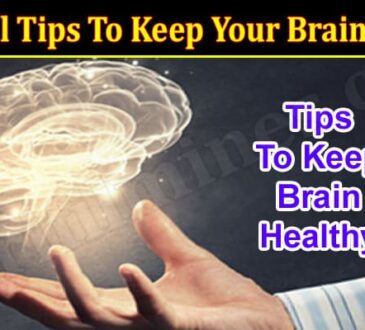 Top 10 Useful Tips To Keep Your Brain Healthy