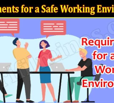 What are the Requirements for a Safe Working Environment