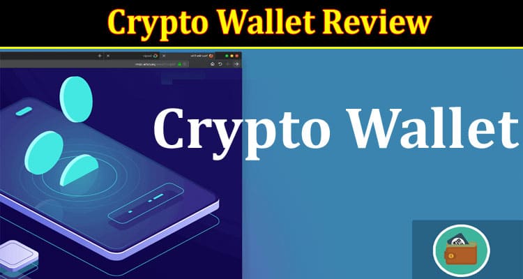 Crypto Wallet Online Review