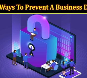 Top 5 Smart Ways To Prevent A Business Data Leak