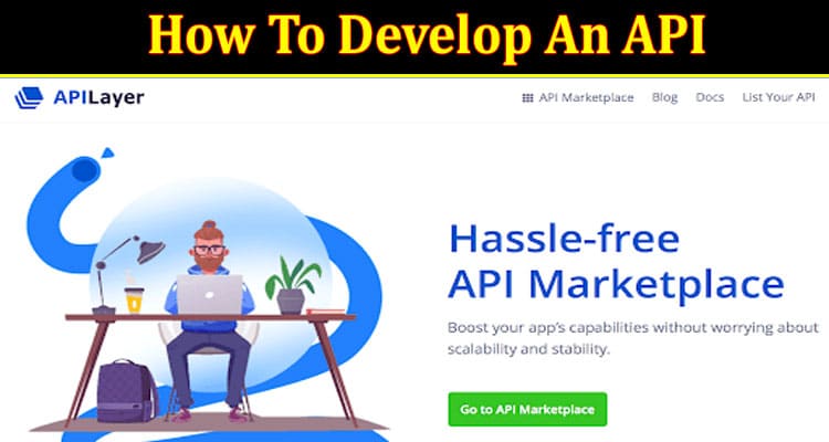 How To Develop An API?