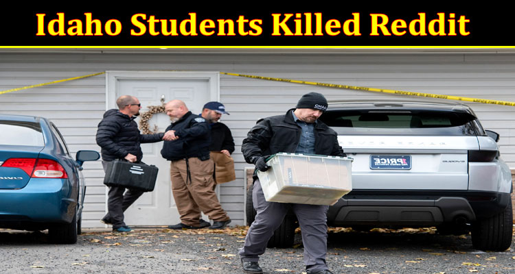 latest-news Idaho Students Killed Reddit