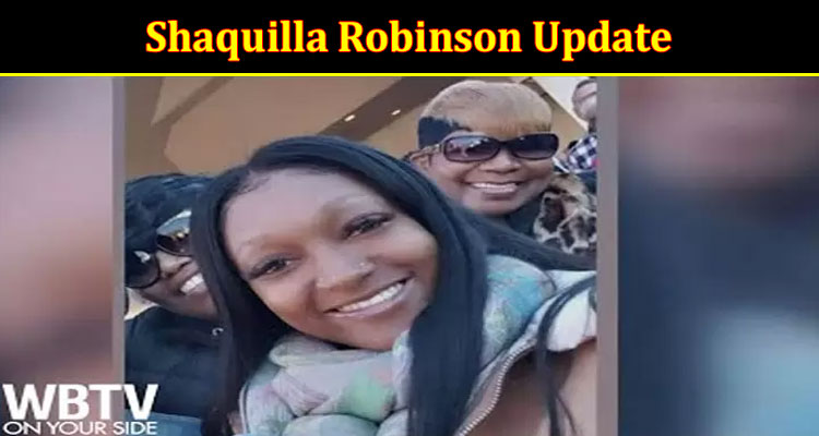 latest-news Shaquilla Robinson Update