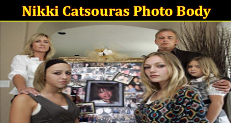 Latest News Nikki Catsouras Photo Body