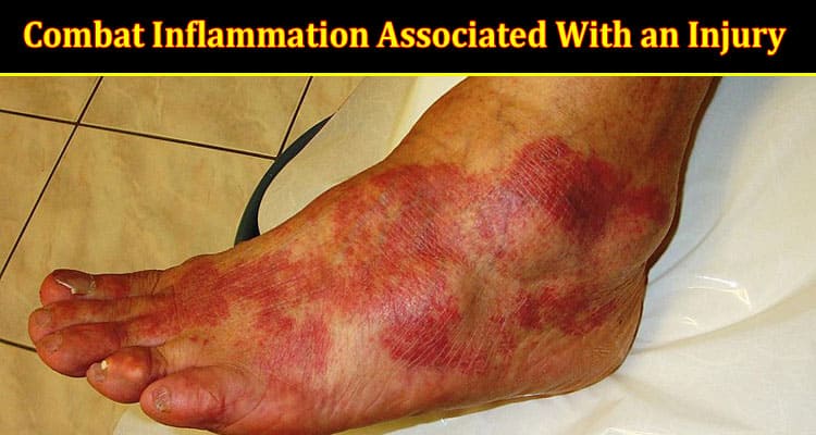 How to Combat Inflammation Associated With an Injury