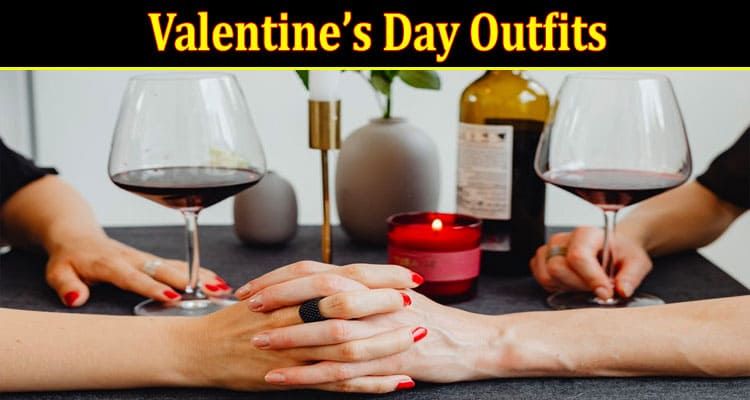 Try These Best Valentine’s Day Outfits for a Date Night at Home