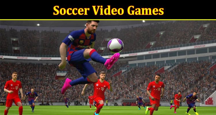 How to Get Better at Soccer Video Games