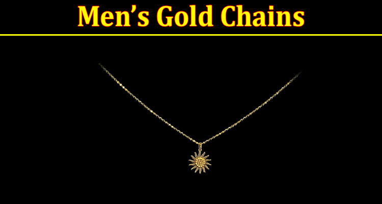 Shining With Style: The Ultimate Guide to Men’s Gold Chains
