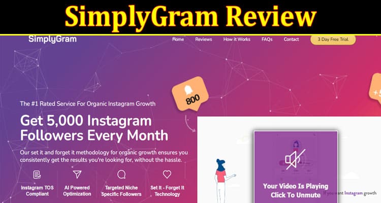 Complete Information About SimplyGram Review - How I Grew My Blog From Zero Subscribers to Thousands