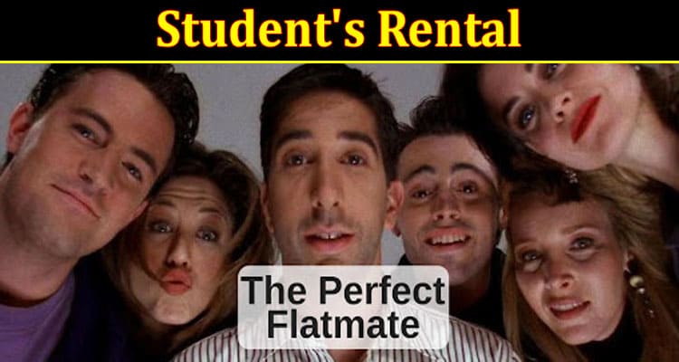 Student's Rental - How to Find a Perfect Flatmate